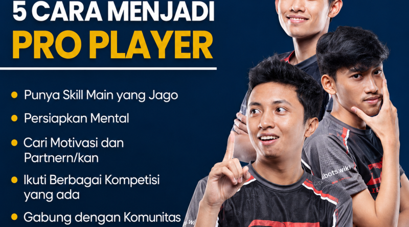 Infografis 5 cara menjadi pro player esport berdasarkan tips & panduan pro player