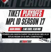 Informasi Tiket Playoff Turnamen MPL ID Season 17 untuk Wisatawan Esports